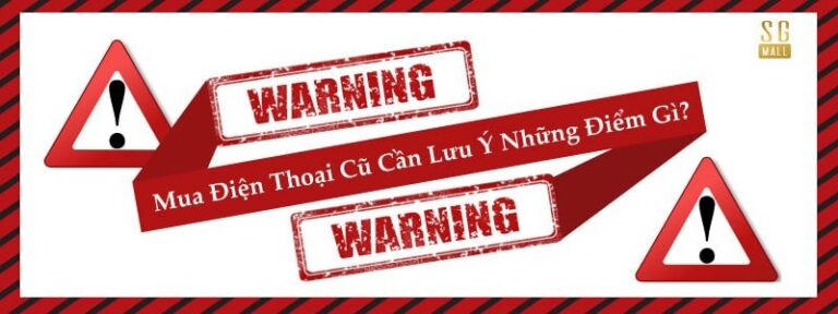 Bí quyết chọn mua iPhone cũ chất lượng tốt