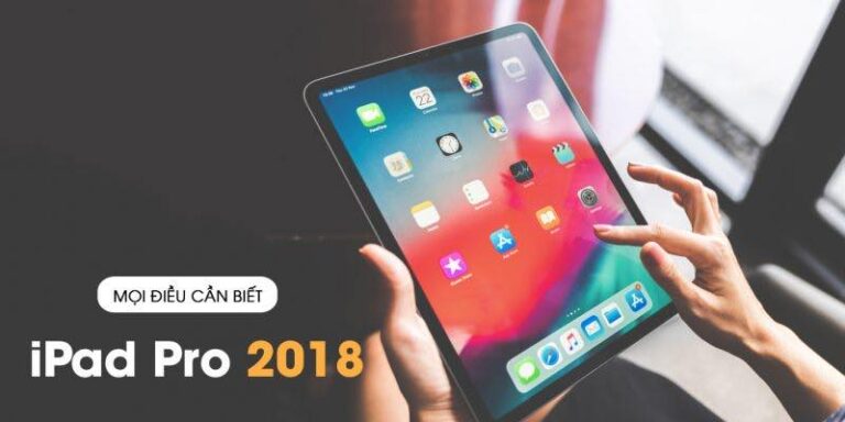 Cách chọn mua iPad Pro 2018 đã sử dụng chính hãng xách tay