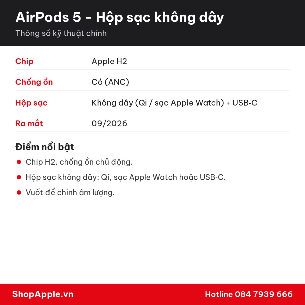Thông số kỹ thuật AirPods 5 - Hộp sạc không dây