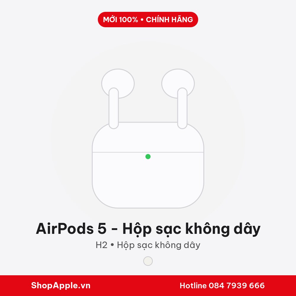 AirPods 5 - Hộp sạc không dây - New