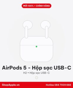 AirPods 5 - Hộp sạc USB-C - New