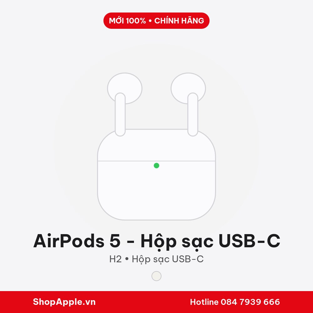 AirPods 5 - Hộp sạc USB-C - New