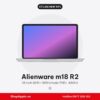Alienware m18 R2 Cũ Like New 99%