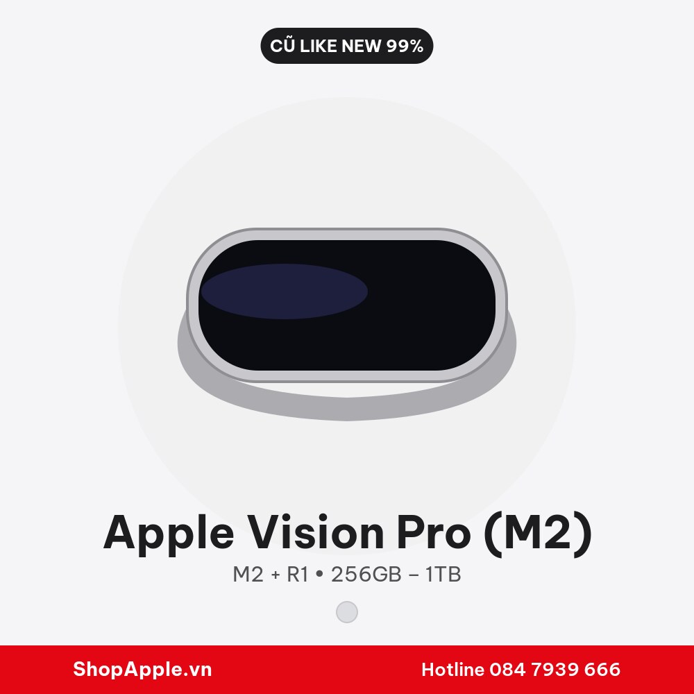 Apple Vision Pro (M2) Cũ Like New 99%