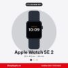 Apple Watch SE 2 Cũ Like New 99%