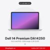Dell 14 Premium DA14250 Cũ Like New 99%