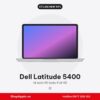 Dell Latitude 5400 Cũ Đẹp 98-99%
