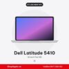 Dell Latitude 5410 Cũ Đẹp 98-99%