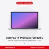 Dell Pro 14 Premium PA14250 - New