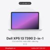 Dell XPS 13 7390 2-in-1 Cũ Like New 99%