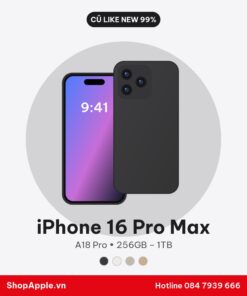 iPhone 16 Pro Max Cũ Like New 99%