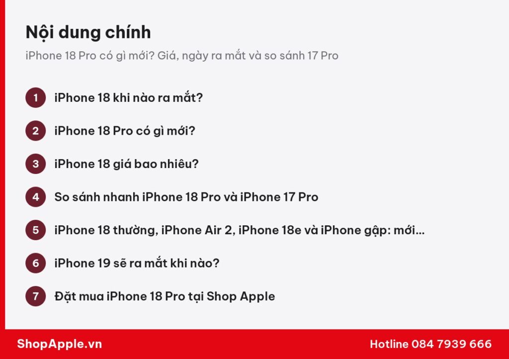 Tóm tắt nội dung: iPhone 18 Pro có gì mới? Giá, ngày ra mắt và so sánh 17 Pro
