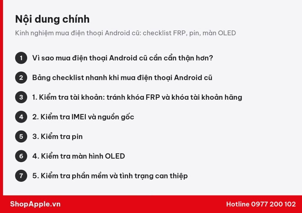 Tóm tắt nội dung: Kinh nghiệm mua điện thoại Android cũ: checklist FRP, pin, màn OLED