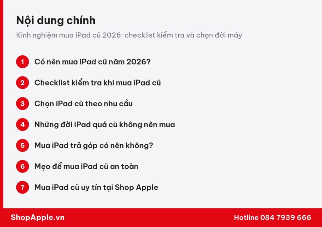 Tóm tắt nội dung: Kinh nghiệm mua iPad cũ 2026: checklist kiểm tra và chọn đời máy