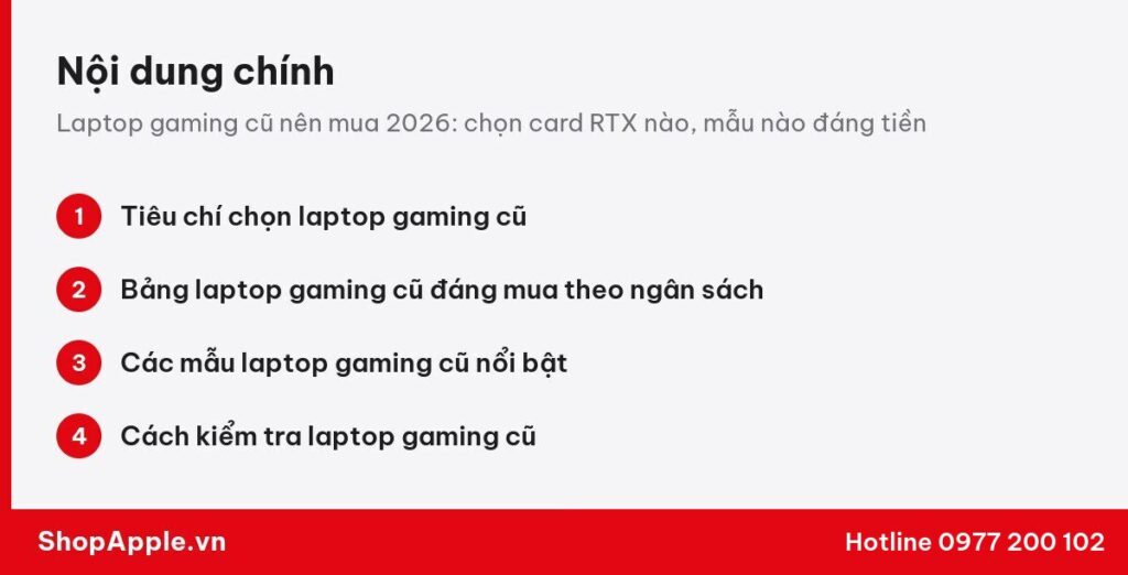 Tóm tắt nội dung: Laptop gaming cũ nên mua 2026: chọn card RTX nào, mẫu nào đáng tiền