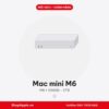 Mac mini M6 - New