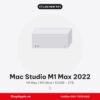 Mac Studio M1 Max 2022 Cũ Like New 99%