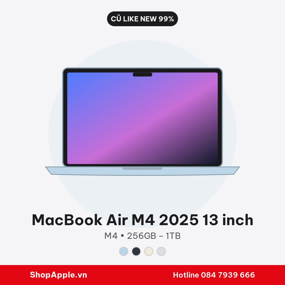 MacBook Air M4 2025 13 inch Cũ Like New 99%