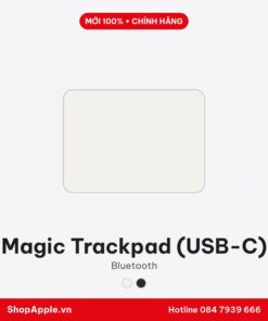 Magic Trackpad (USB-C) - Chính Hãng