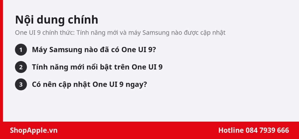 Nội dung chính: One UI 9 chính thức: Tính năng mới và máy Samsung nào được cập nhật