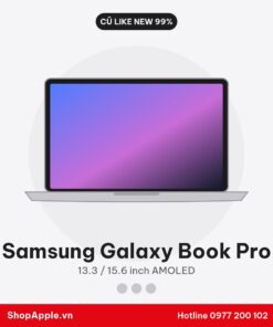 Samsung Galaxy Book Pro Cũ Đẹp 98-99%