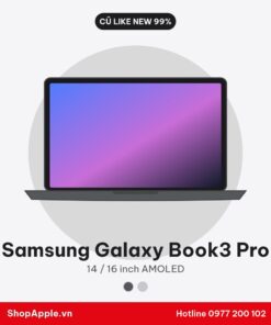 Samsung Galaxy Book3 Pro Cũ Đẹp 98-99%