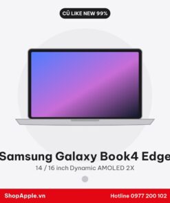 Samsung Galaxy Book4 Edge Cũ Đẹp 98-99%