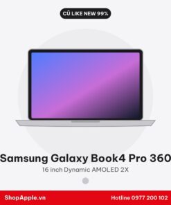 Samsung Galaxy Book4 Pro 360 Cũ Đẹp 98-99%