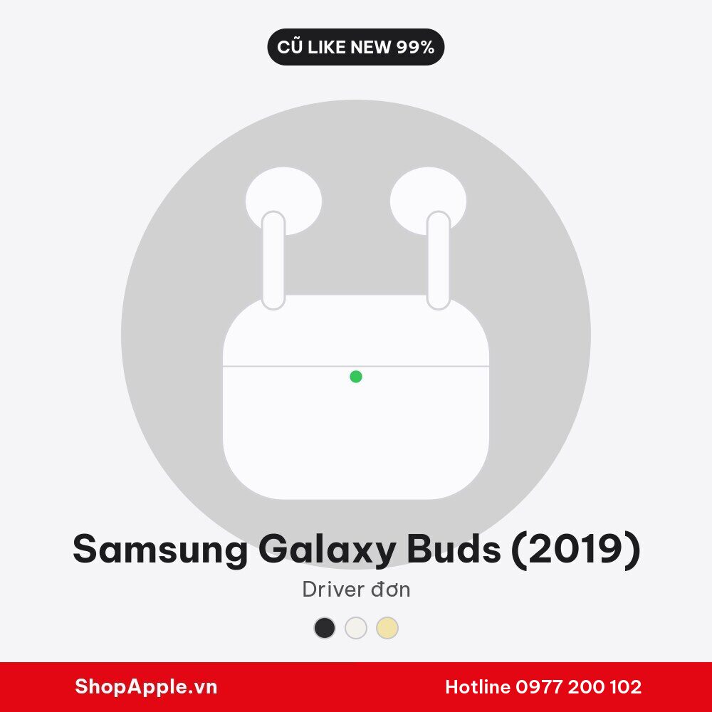 Samsung Galaxy Buds (2019) Cũ Like New 99%