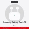 Samsung Galaxy Buds FE Cũ Like New 99%