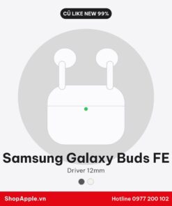 Samsung Galaxy Buds FE Cũ Like New 99%