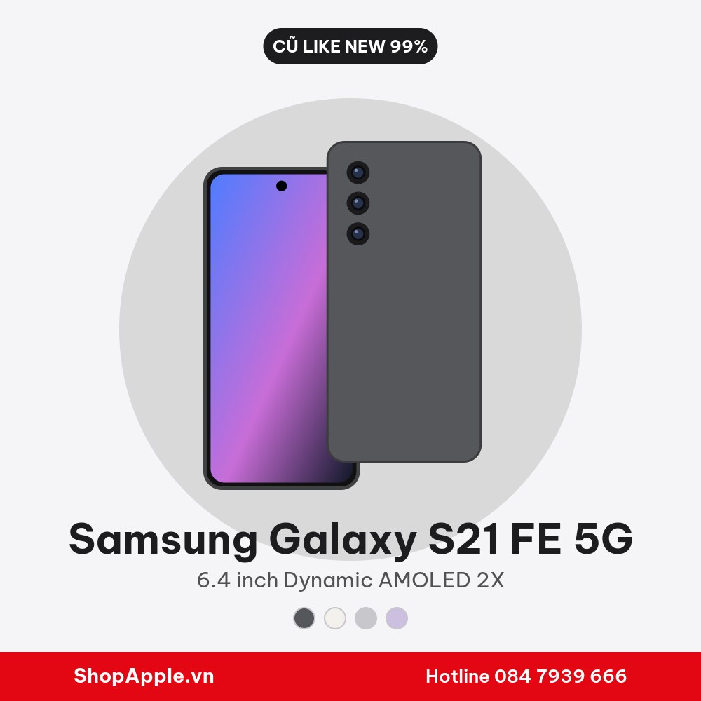 Samsung Galaxy S21 FE 5G Cũ Like New 99%