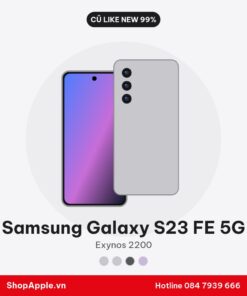 Samsung Galaxy S23 FE 5G Cũ Like New 99%