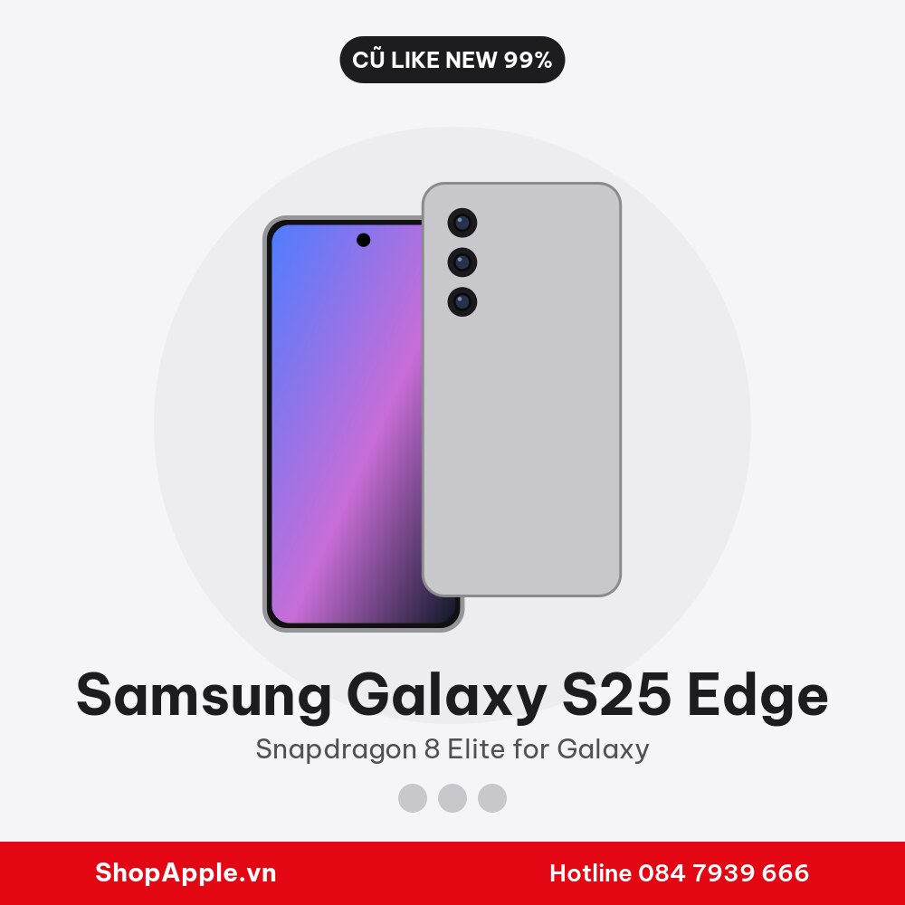 Samsung Galaxy S25 Edge Cũ Like New 99%
