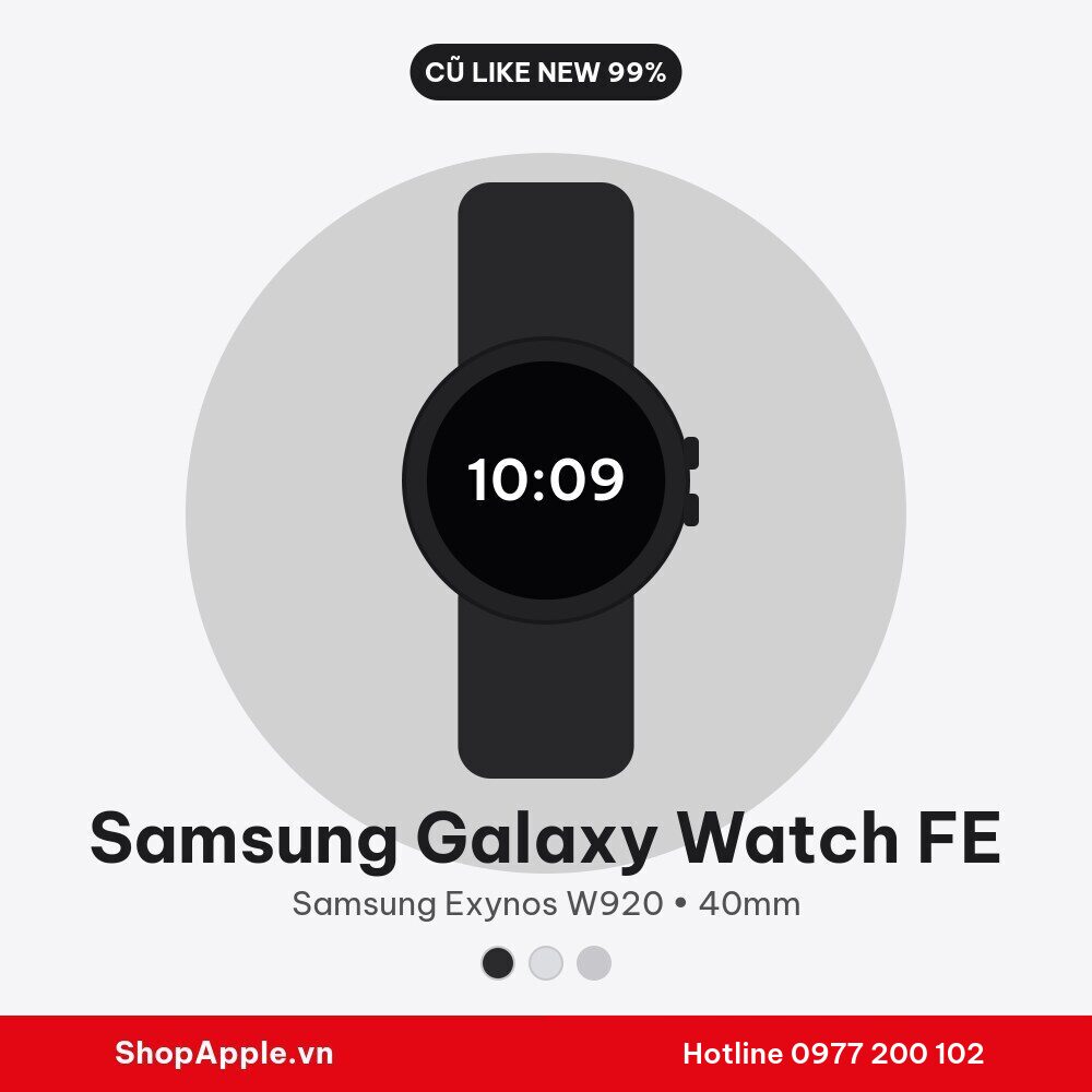 Samsung Galaxy Watch FE Cũ Like New 99%
