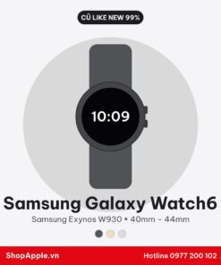 Samsung Galaxy Watch6 Cũ Like New 99%