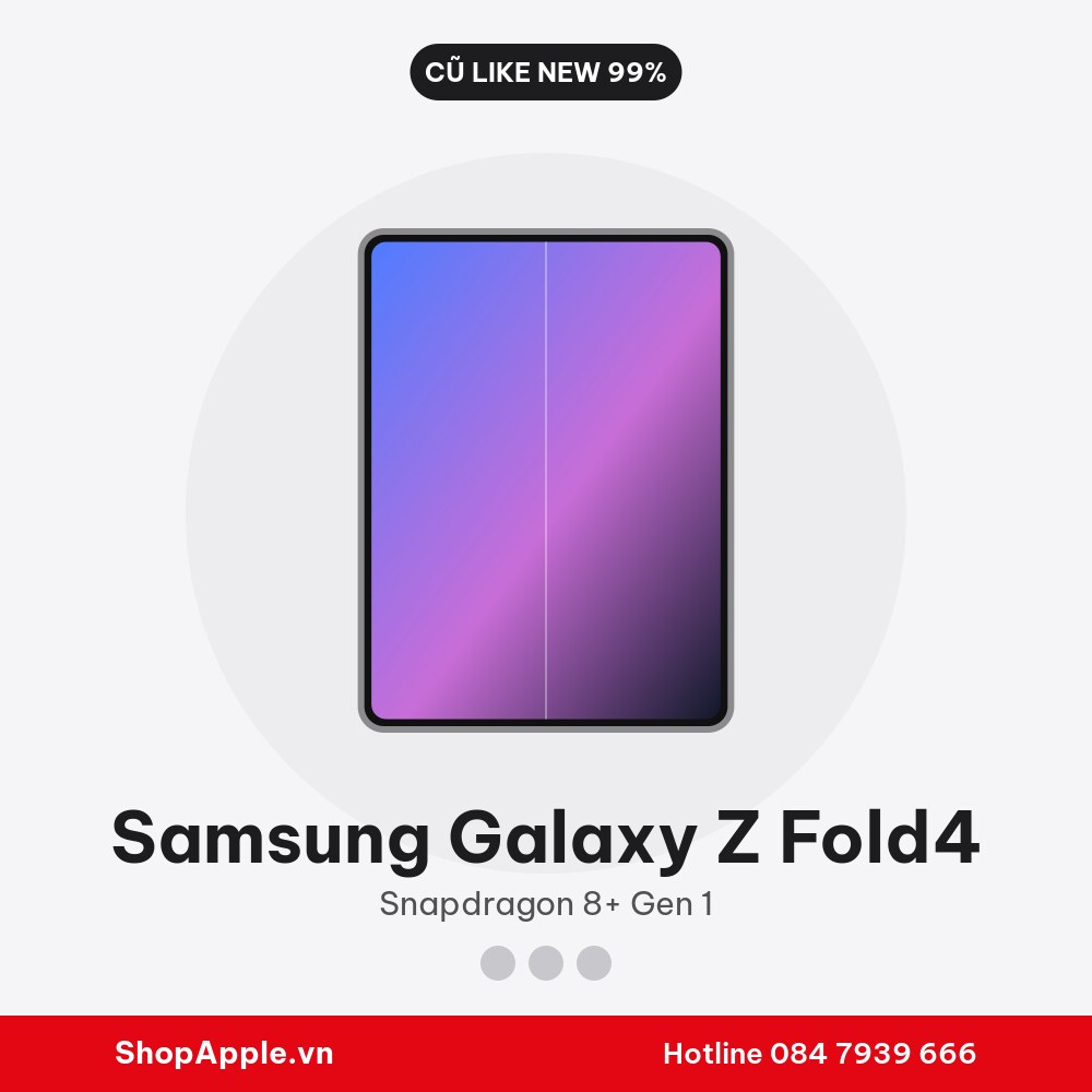 Samsung Galaxy Z Fold4 Cũ Like New 99%
