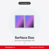 Surface Duo Cũ Like New 99%