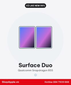 Surface Duo Cũ Like New 99%