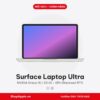 Surface Laptop Ultra - New