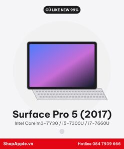 Surface Pro 5 (2017) Cũ Like New 99%