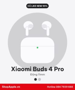 Xiaomi Buds 4 Pro Cũ Like New 99%