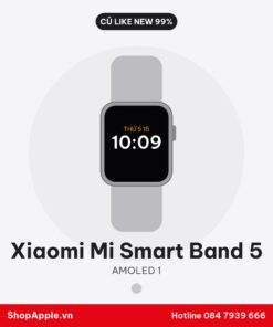 Xiaomi Mi Smart Band 5 Cũ Like New 99%