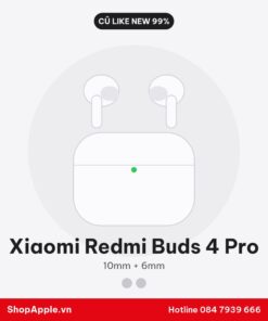 Xiaomi Redmi Buds 4 Pro Cũ Like New 99%