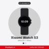 Xiaomi Watch S3 Cũ Like New 99%