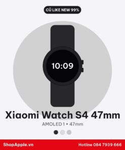 Xiaomi Watch S4 47mm Cũ Like New 99%