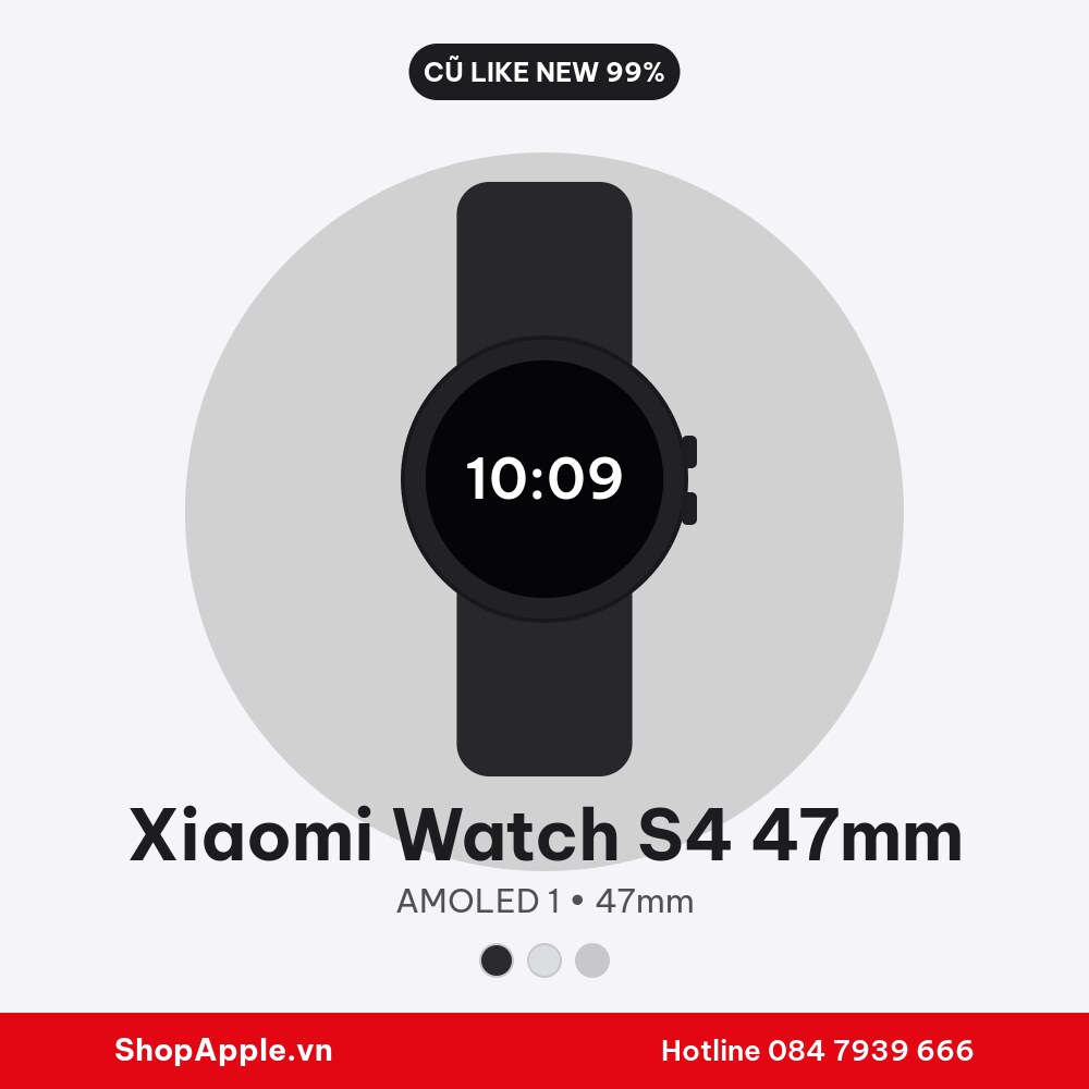 Xiaomi Watch S4 47mm Cũ Like New 99%