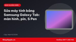 Sửa máy tính bảng Samsung Galaxy Tab: màn hình, pin, S Pen